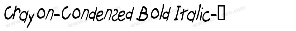 Crayon-Condensed Bold Italic字体转换